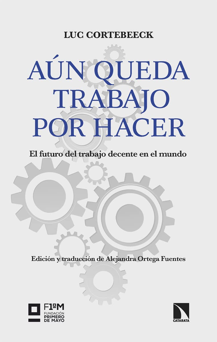 Aún queda trabajo por hacer: El futuro del trabajo decente en el mundo Law