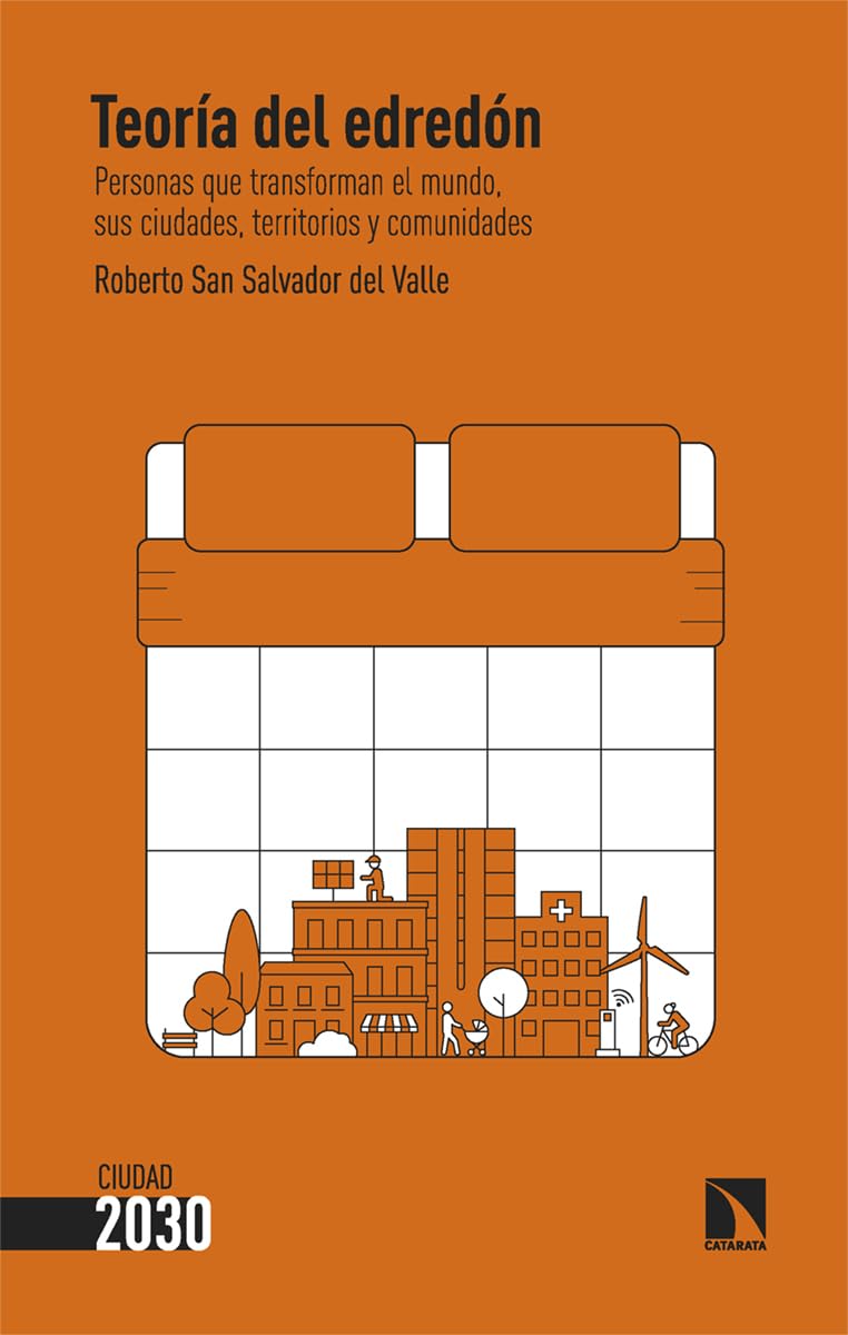 Teoría del edredón: Personas que transforman el mundo, sus ciudades, territorios y comunidades book
