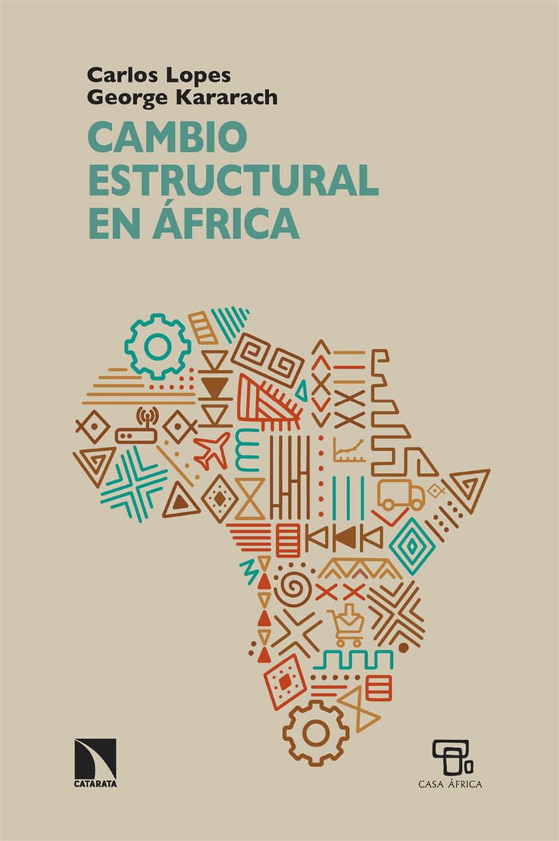 Cambio estructural en África: Percepciones erróneas, nuevas perspectivas y desarrollo en el siglo XXI book