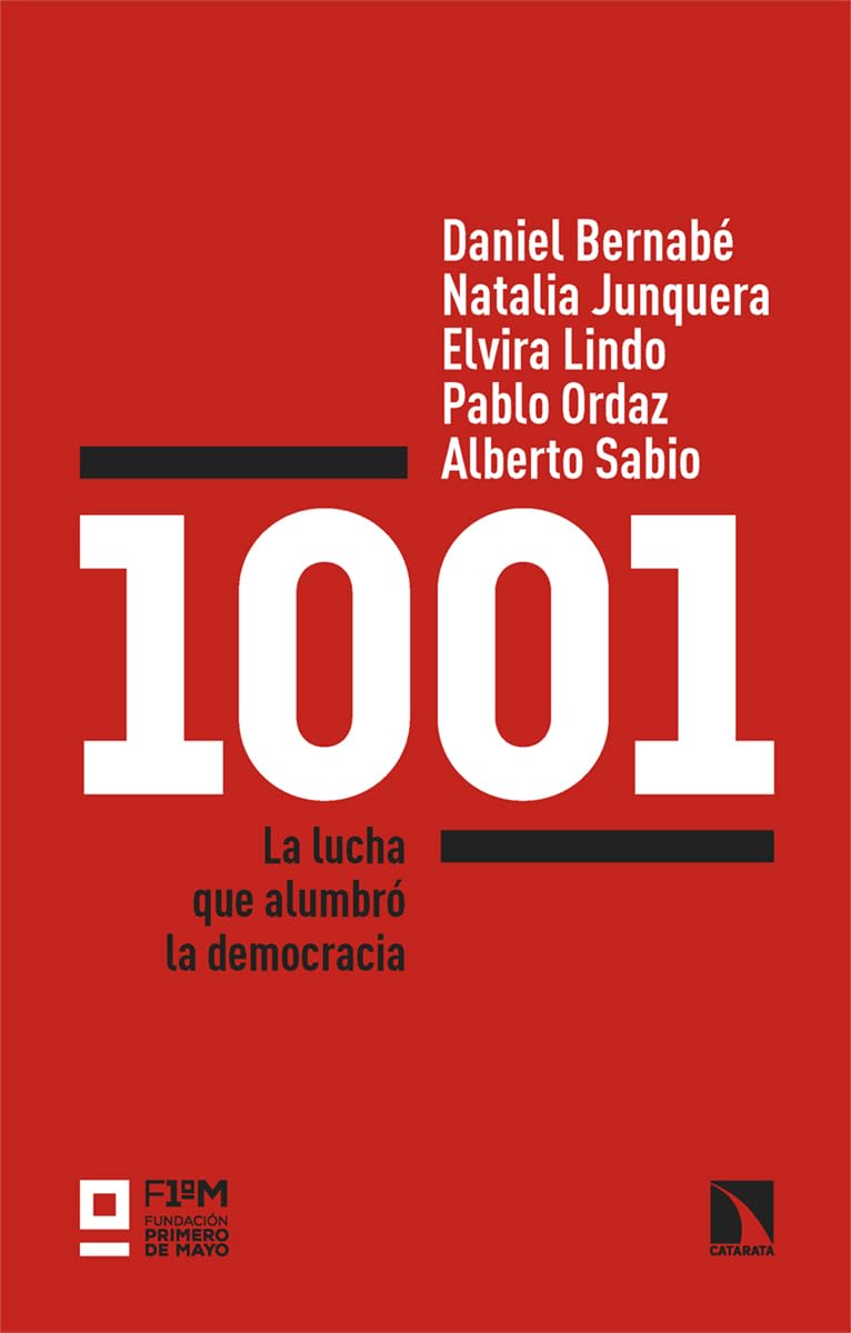 1001: La lucha que alumbró la democracia book