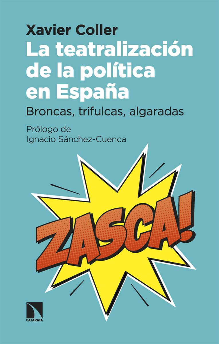La teatralización de la política en España: Broncas, trifulcas, algaradas (Mayor, Band 981) Books