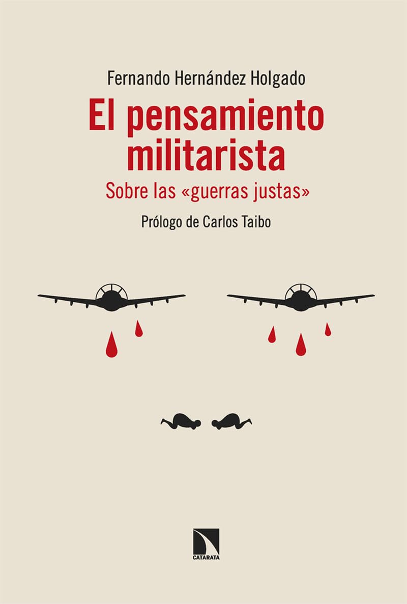 El pensamiento militarista: Sobre las 'guerras justas' book