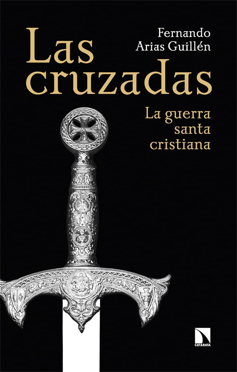 Las cruzadas: La guerra santa cristiana (Mayor, Band 985) Politics & History
