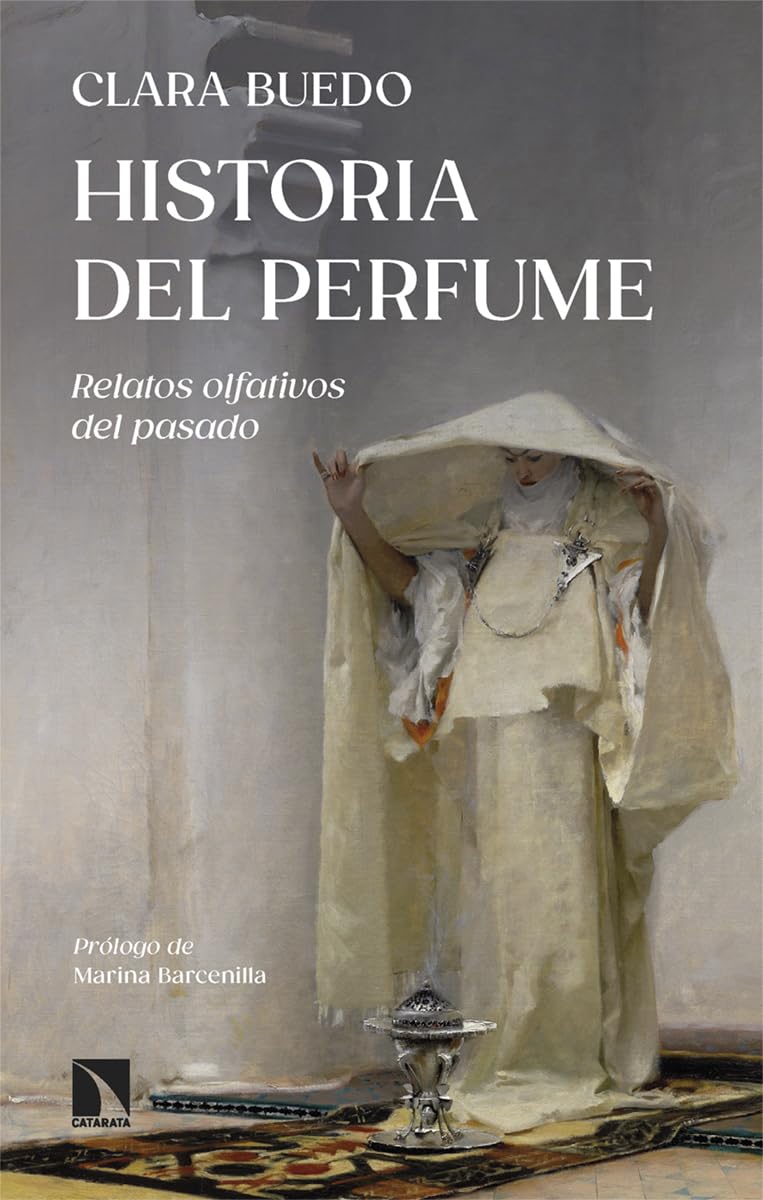 Historia del perfume: Relatos olfativos del pasado (Mayor, Band 991) Politics & History