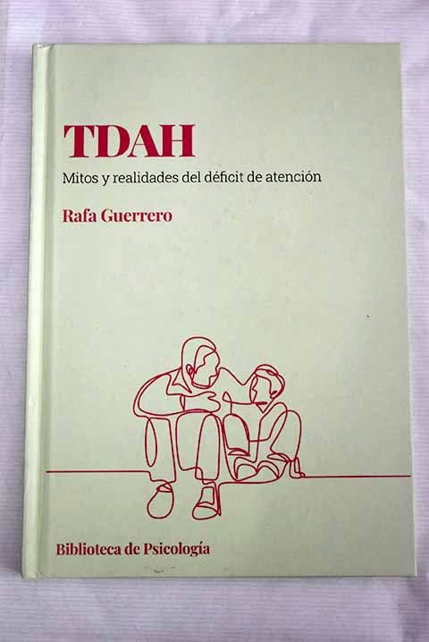 TDAH: Mitos y realidades del déficit de atención book