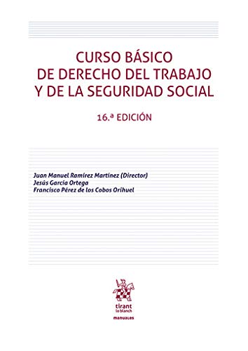 Curso básico de derecho del trabajo y de la seguridad social 16ª Edición 2020 book