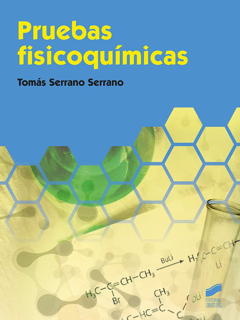 Pruebas fisicoquímicas (Quimica, Band 64) Books