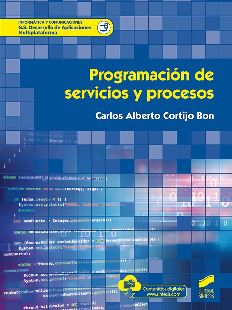 Programación de servicios y procesos (Informática y comunicaciones, Band 77) Computer Science