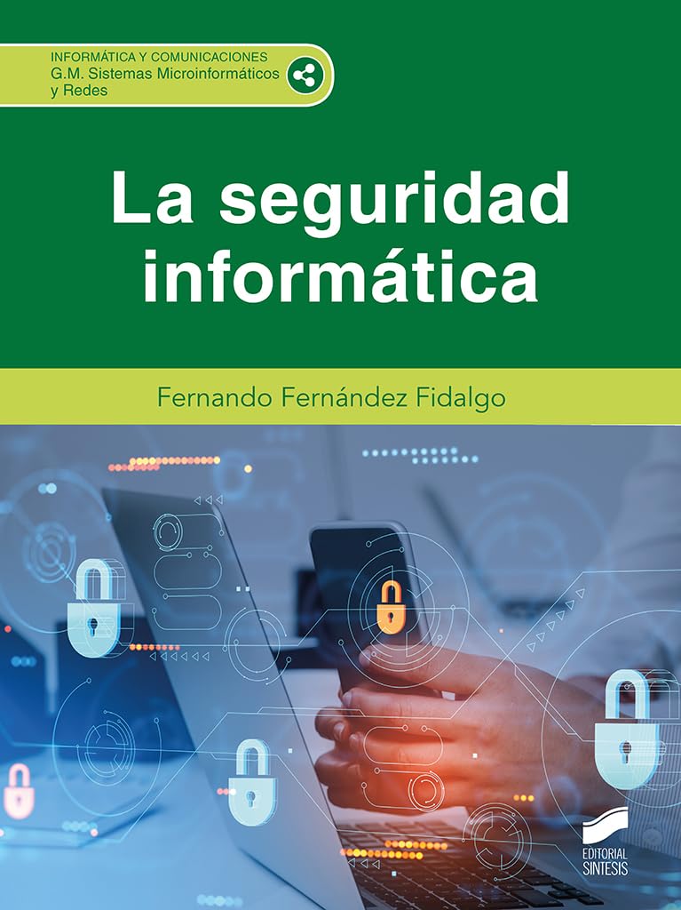 La seguridad informática (Informática y comunicaciones, Band 86) Books