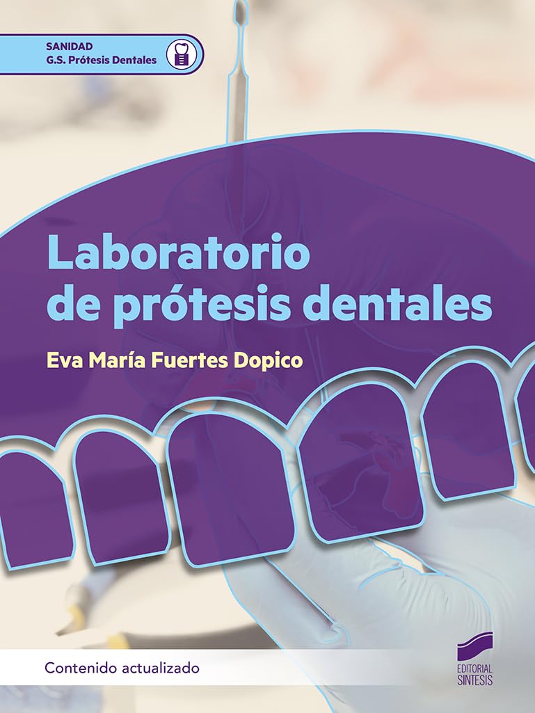 Laboratorio de prótesis dentales (contenido actualizado) book