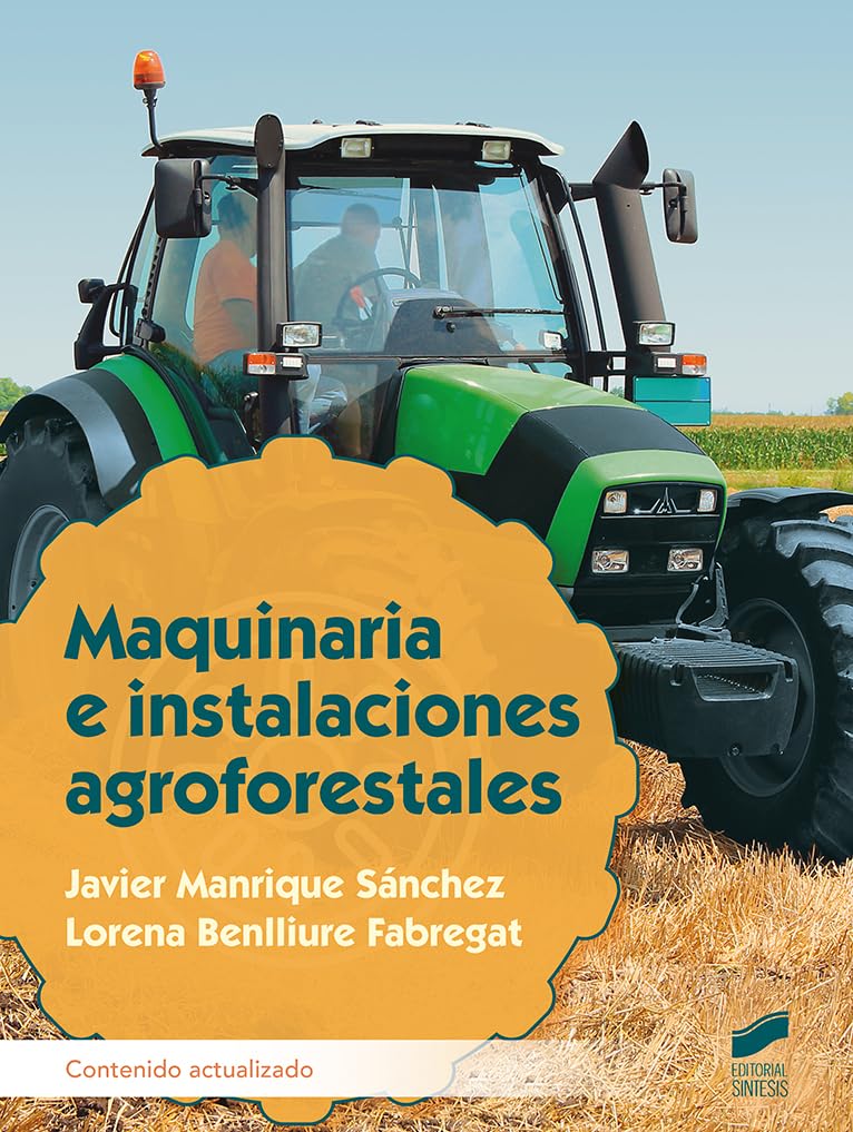 Maquinaria e instalaciones agroforestales (actualizado 2024) book