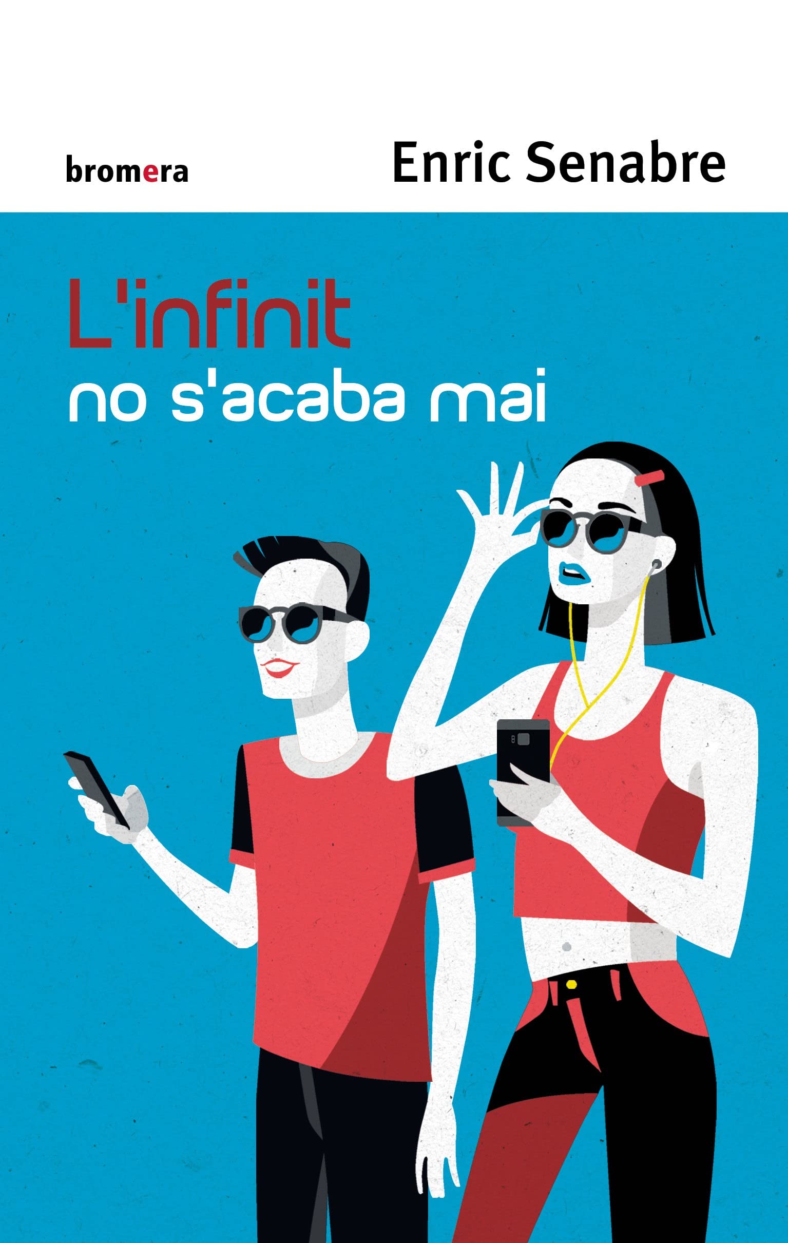 L'infinit no s'acaba mai (Espurna, Band 132) Fiction