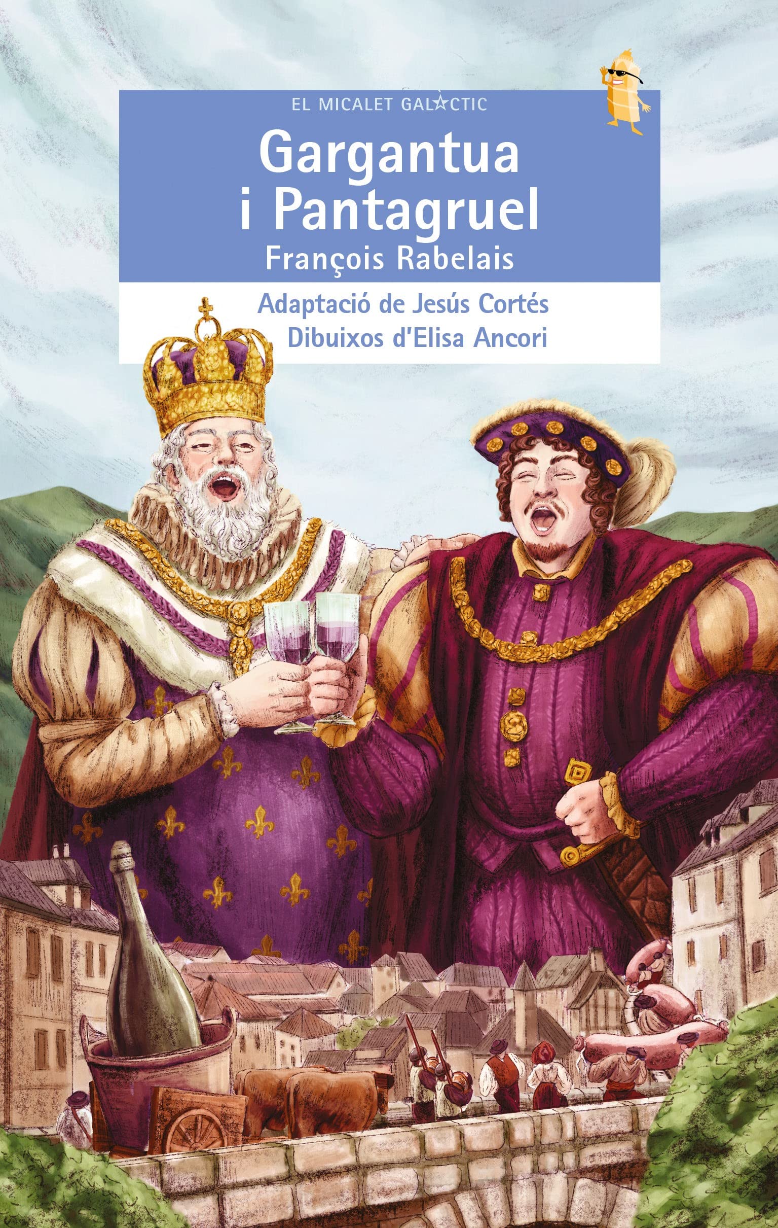 Gargantua i Pantagruel (El Micalet Galàctic, Band 242) Novels & Short Stories