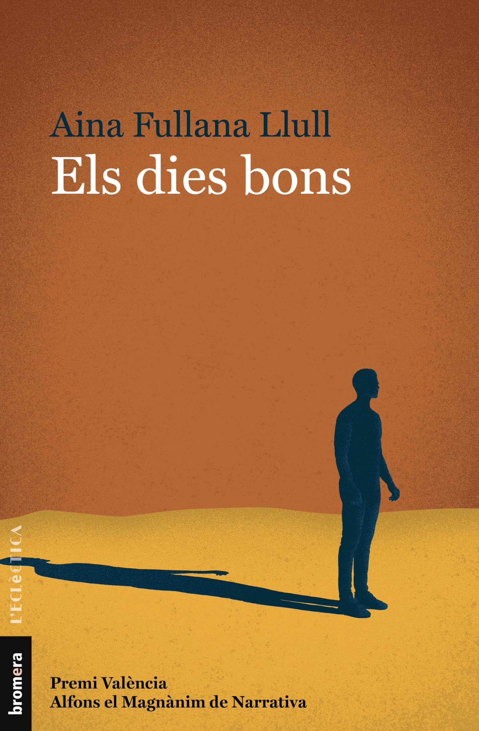 Els dies bons (L'Eclèctica, Band 322) Contemporary literature