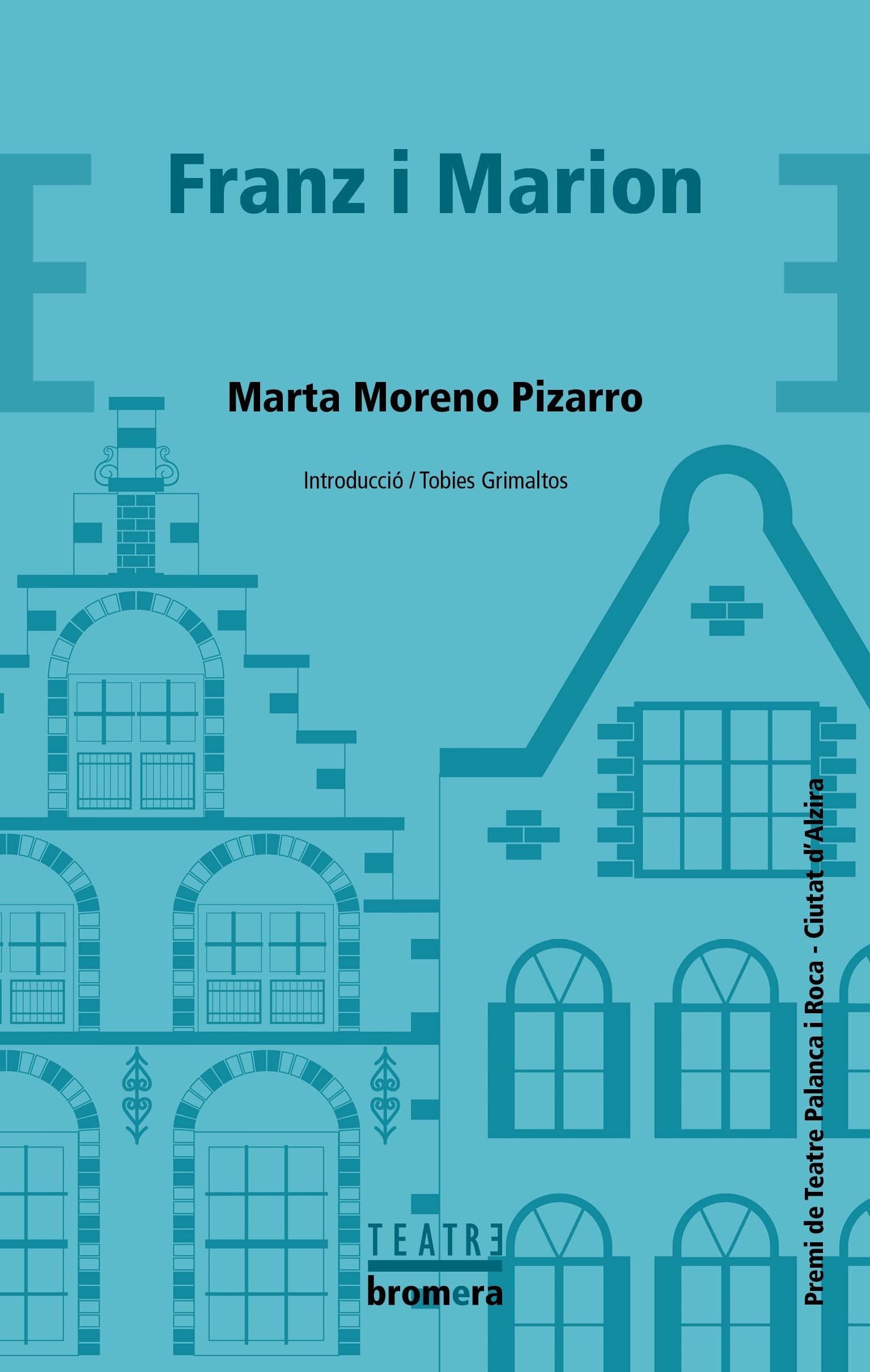 Franz i Marion (Bromera Teatre, Band 85) Books