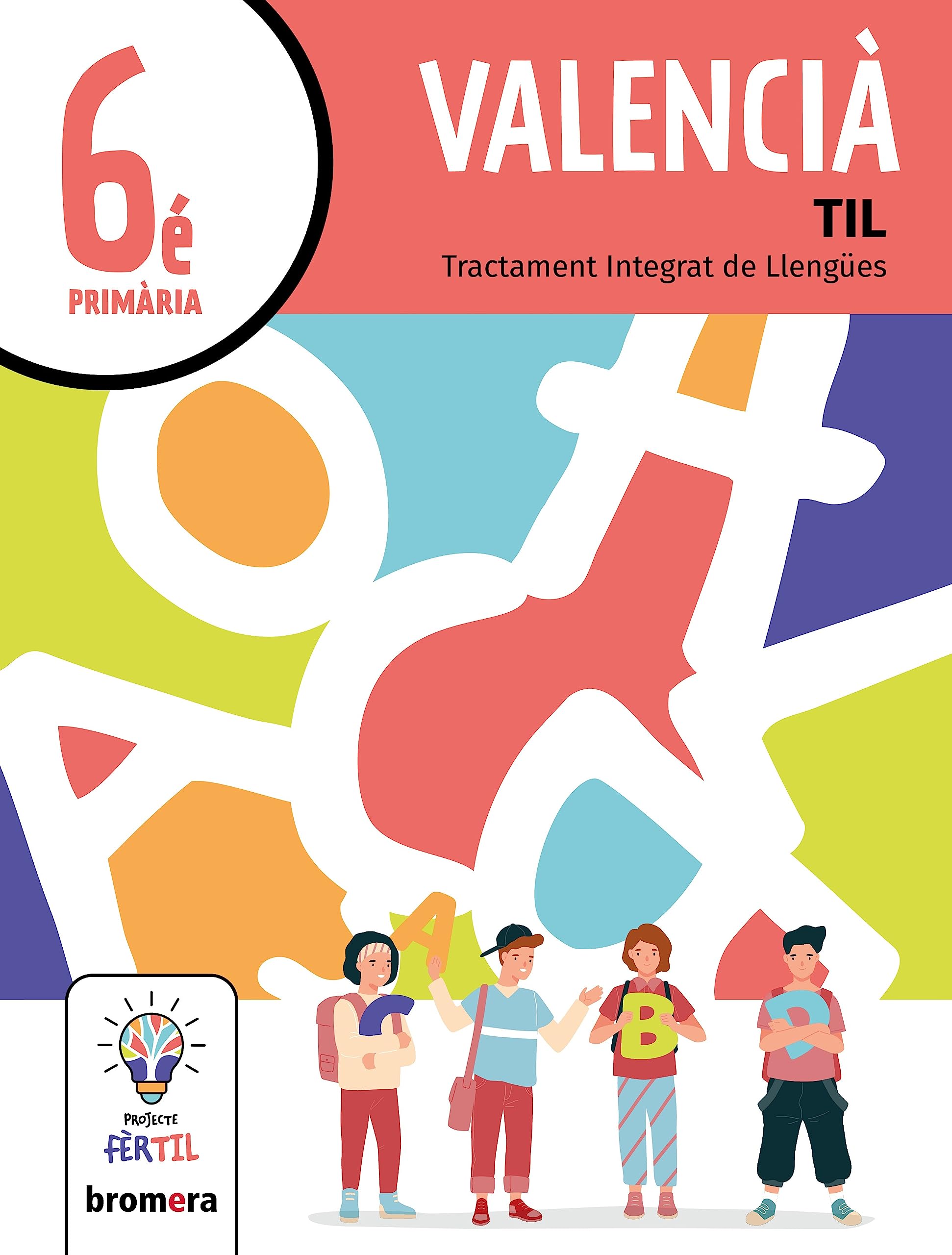 Valencià 6é EP. Projecte Fèrtil book