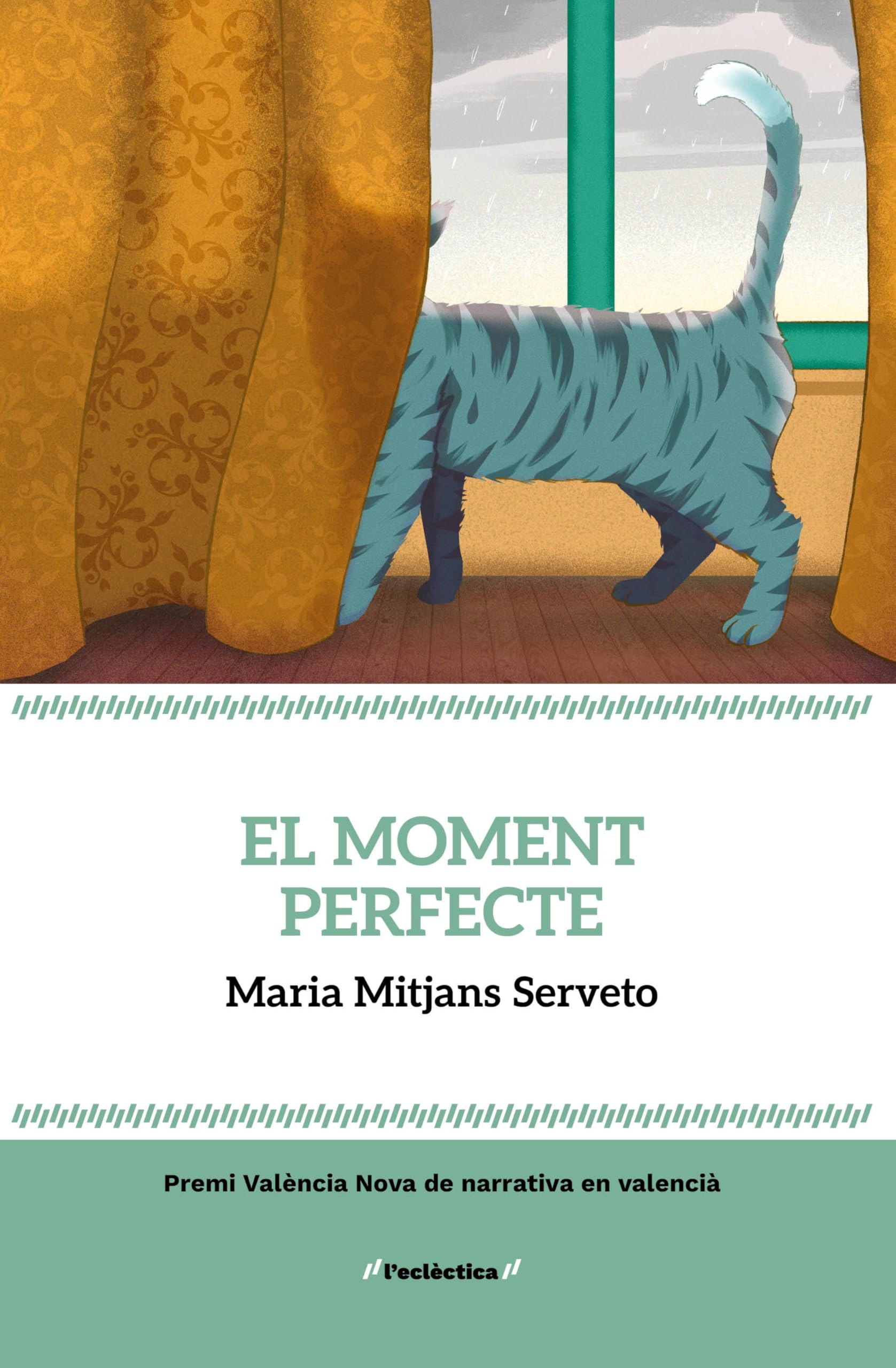 El moment perfecte (L'Eclèctica) Contemporary literature