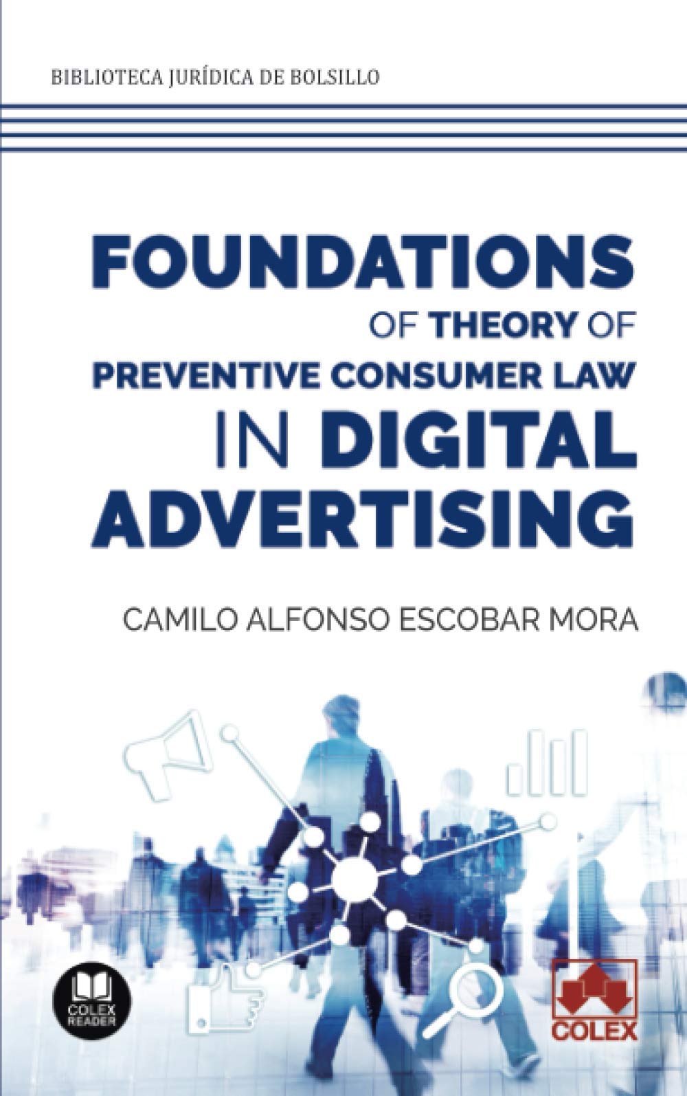 Foundations of theory of preventive consumer law in digital advertising book