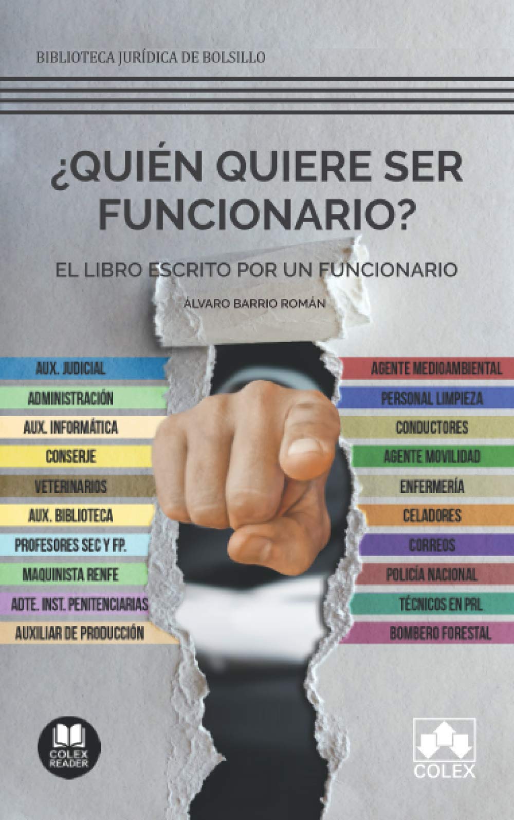 ¿Quién quiere ser funcionario?: El libro escrito por un funcionario book