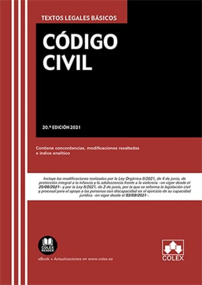 Código Civil: Texto legal básico con concordancias, modificaciones resaltadas e índice analítico (TEXTOS LEGALES BASICOS, Band 1) Law