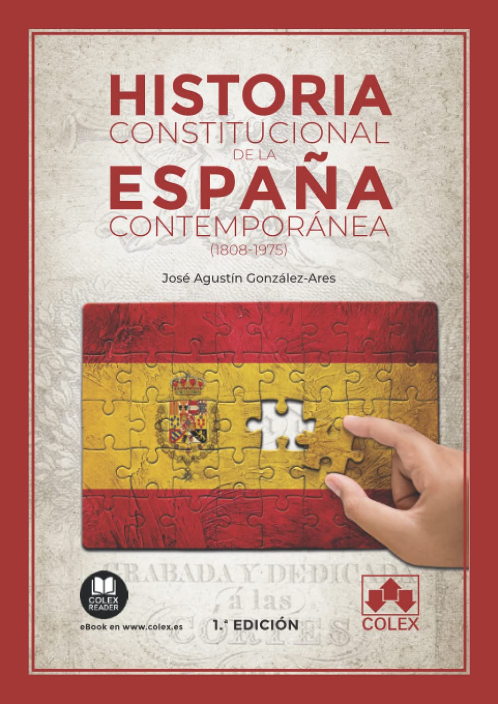 Historia constitucional de la España contemporánea (1808-1975) book