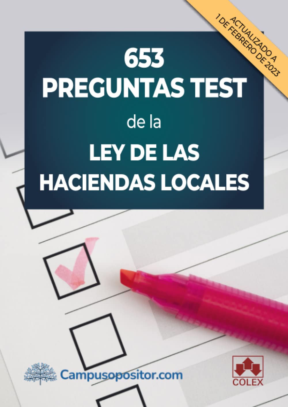 653 preguntas test de la Ley de las Haciendas Locales (CAMPUS OPOSITOR, Band 1) Law