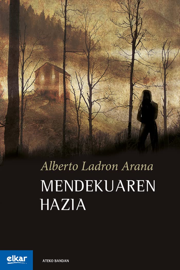 Mendekuaren hazia book