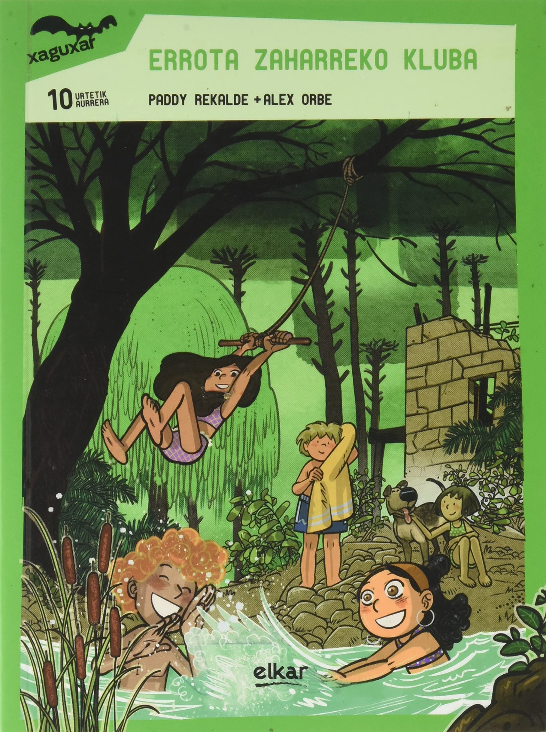Errota zaharreko kluba (Xaguxar, Band 245) Novels & Short Stories