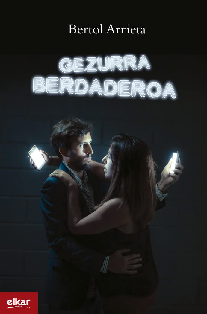 Gezurra berdaderoa (Literatura, Band 392) Contemporary literature
