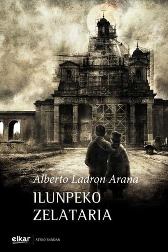 Ilunpeko zelataria (Ateko bandan, Band 57) Contemporary literature