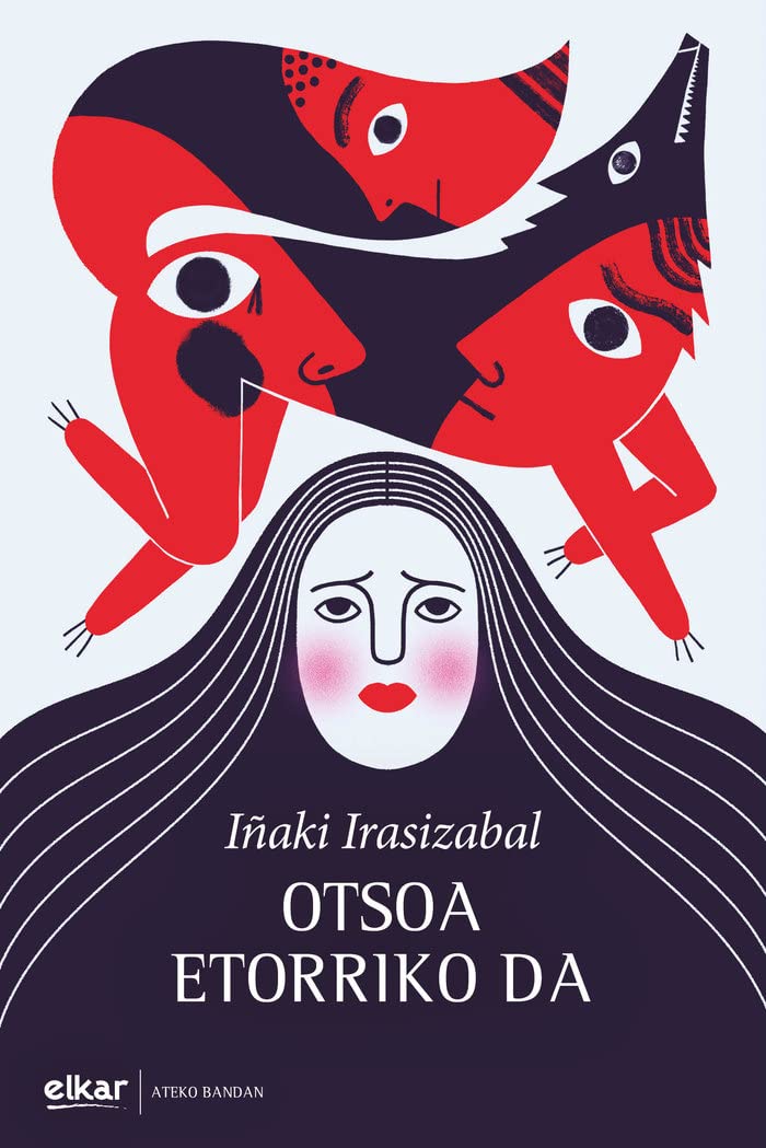 Otsoa etorriko da (Ateko Bandan, Band 60) Contemporary literature