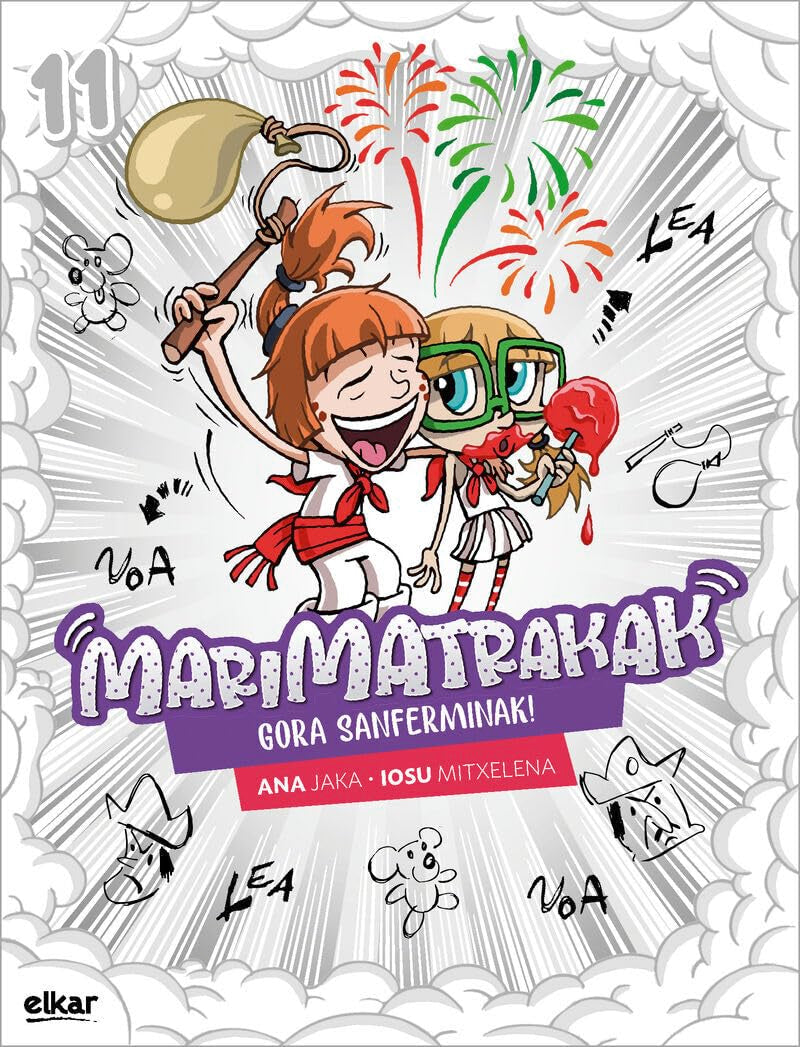 Gora sanferminak! (Marimatrakak, Band 11) Novels & Short Stories