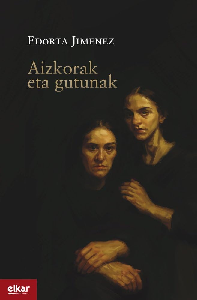 Aizkorak eta gutunak (Literatura 435, Band 435) Contemporary literature