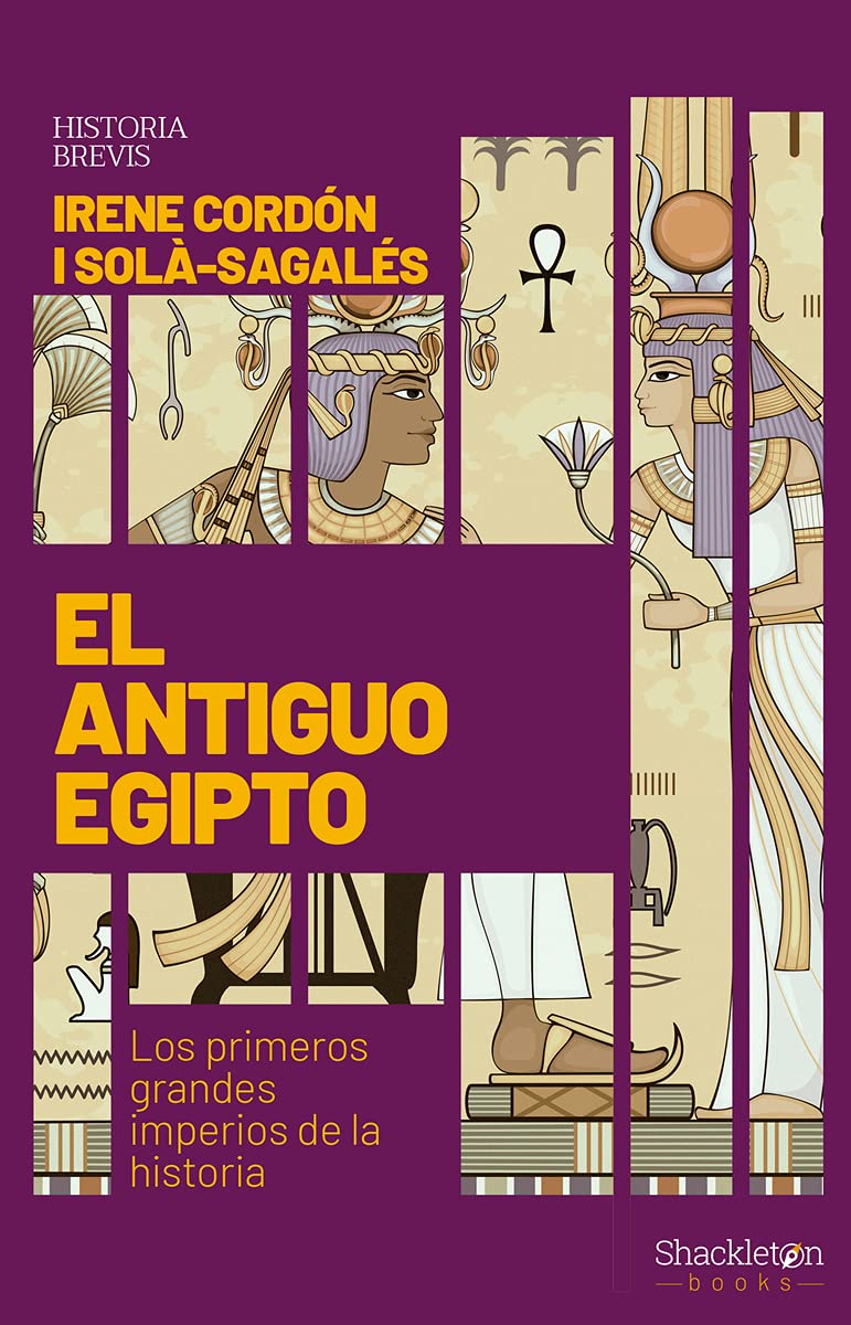El Antiguo Egipto: Los primeros grandes imperios de la historia (Historia Brevis) Politics & History