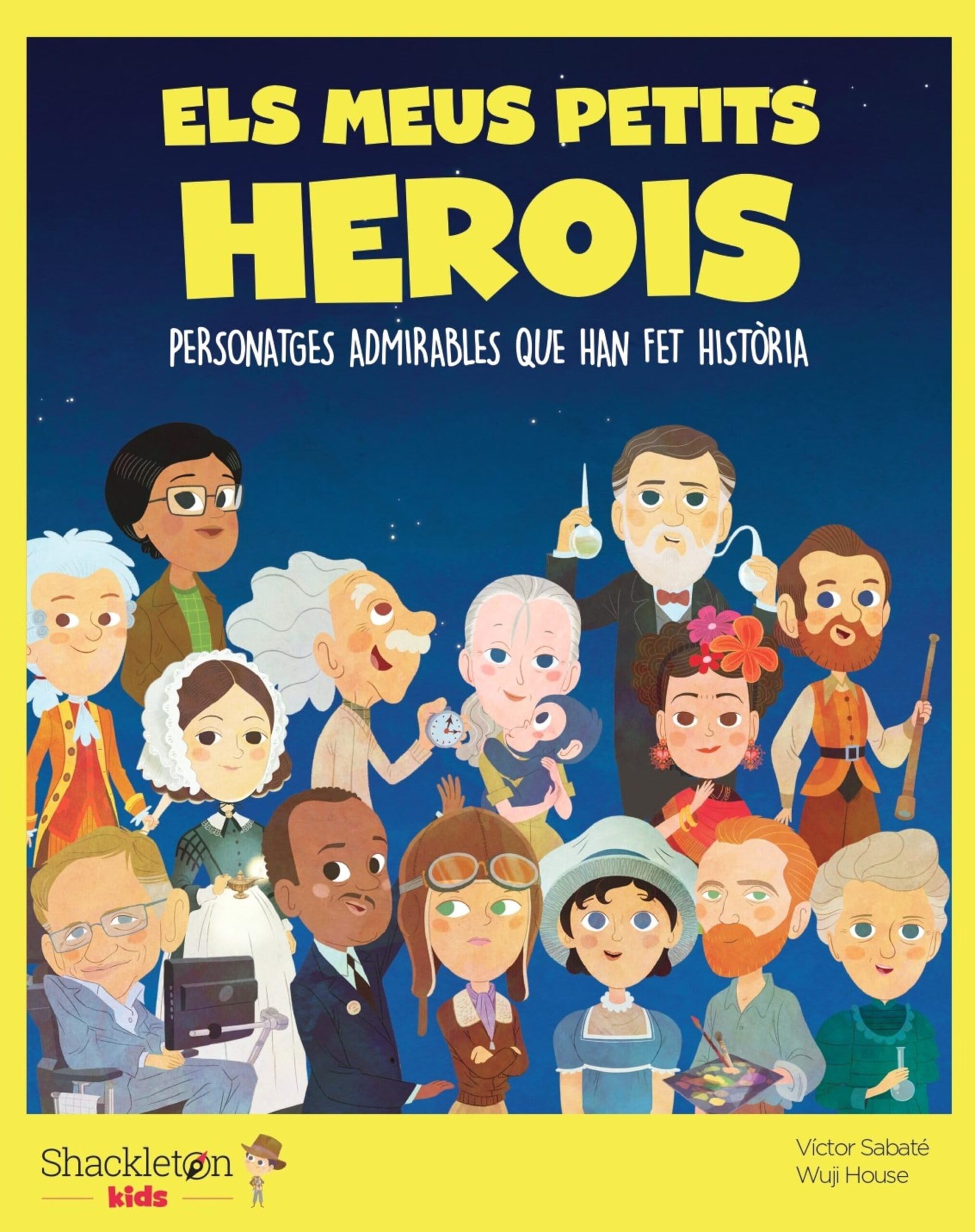 Els meus petits herois: Personatges admirables que han fet història Non-fiction