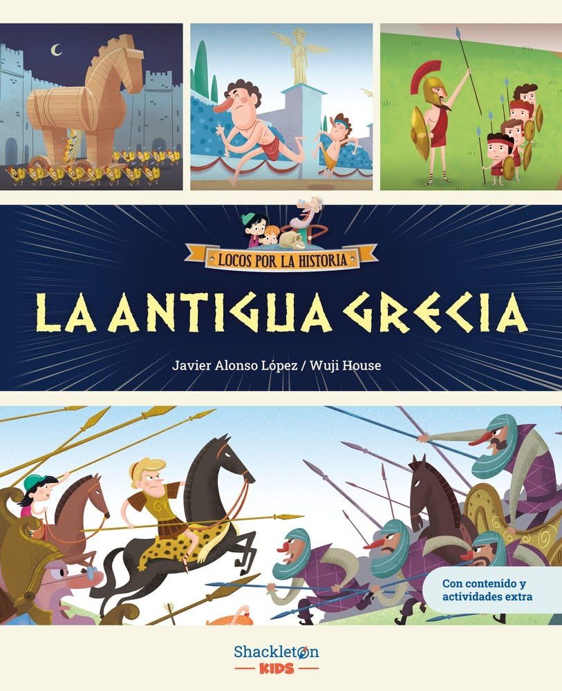 La Antigua Grecia: Libro infantil con juegos y actividades extra | Únete a Carmen, Marco y el abuelo, y descubre la historia explicada como si fuera un cuento para niños y niñas. book