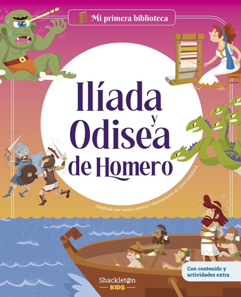 Ilíada y Odisea de Homero: Libro infantil con juegos y actividades extra | Los grandes clásicos de la historia de la literatura, convertidos en ... para niños y niñas (Mi primera biblioteca) Fairy Tales & Legends