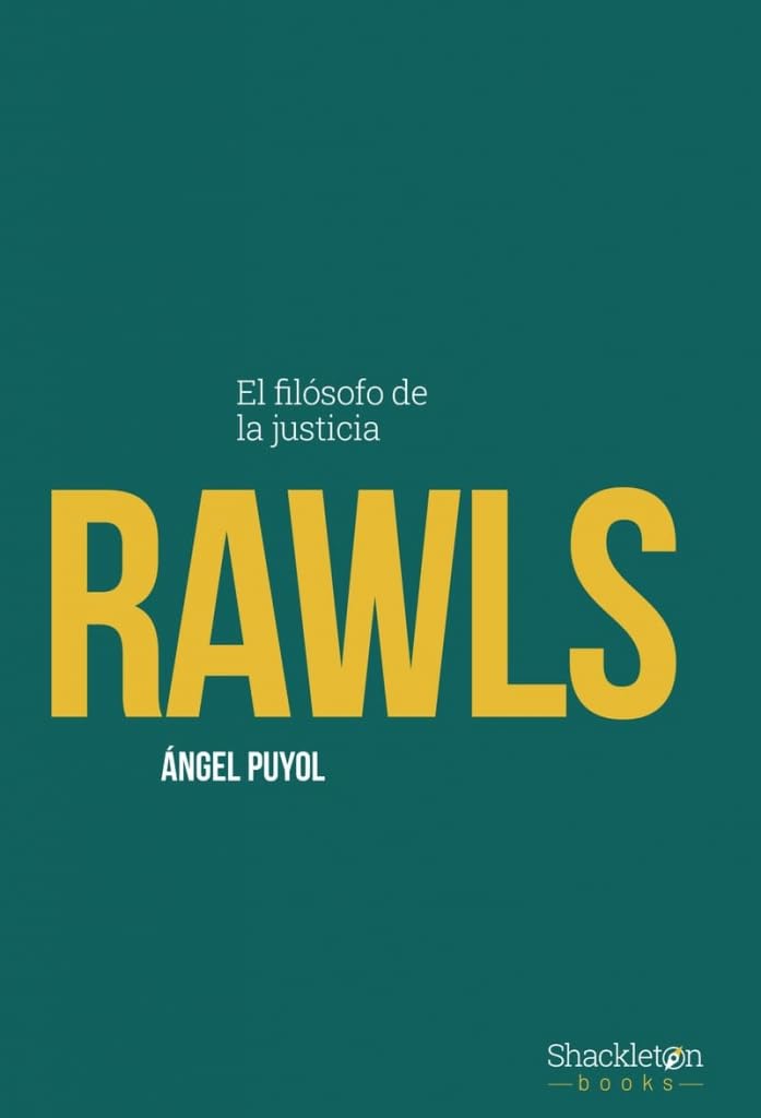 Rawls: El filósofo de la justicia (Pensadores) Philosophy