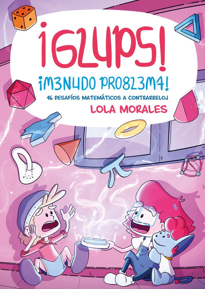 ¡Glups! ¡Menudo problema!: 16 desafíos matemáticos a contrarreloj (Jóvenes lectores) Manga