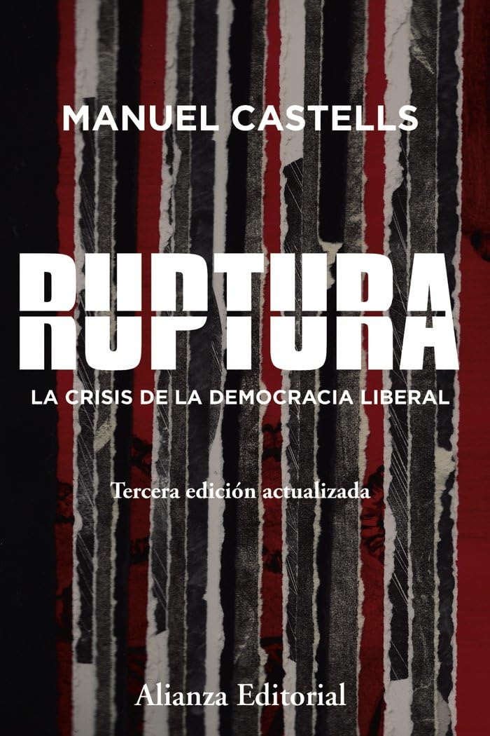 Ruptura : la crisis de la democracia liberal Politics & History