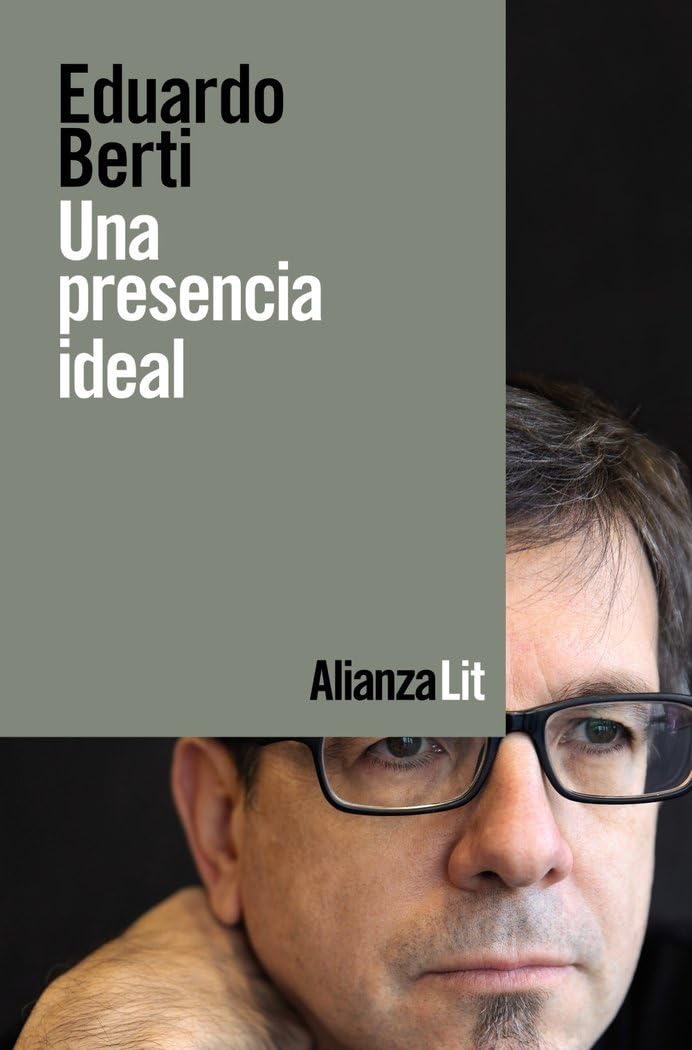 Una presencia ideal (Alianza Literaturas, Band 753) Contemporary literature