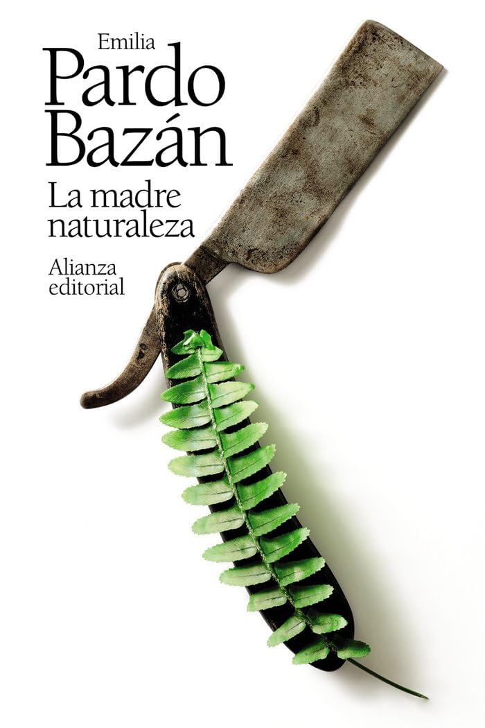 La madre naturaleza (El libro de bolsillo - Bibliotecas de autor - Biblioteca Pardo Bazán, Band 797) Classics