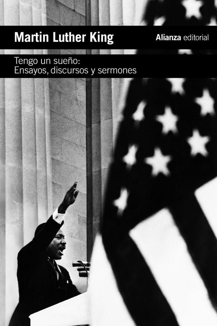 Tengo un sueño : ensayos, discursos y sermones Politics & History
