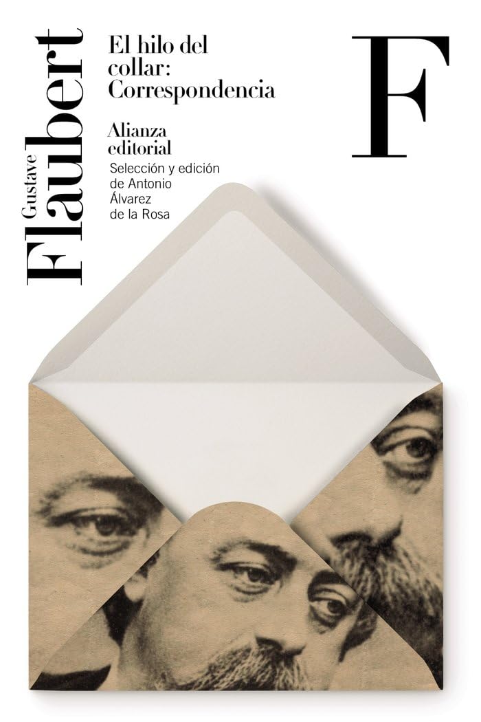 El hilo del collar: Correspondencia (El libro de bolsillo - Bibliotecas de autor - Biblioteca Flaubert) Contemporary literature