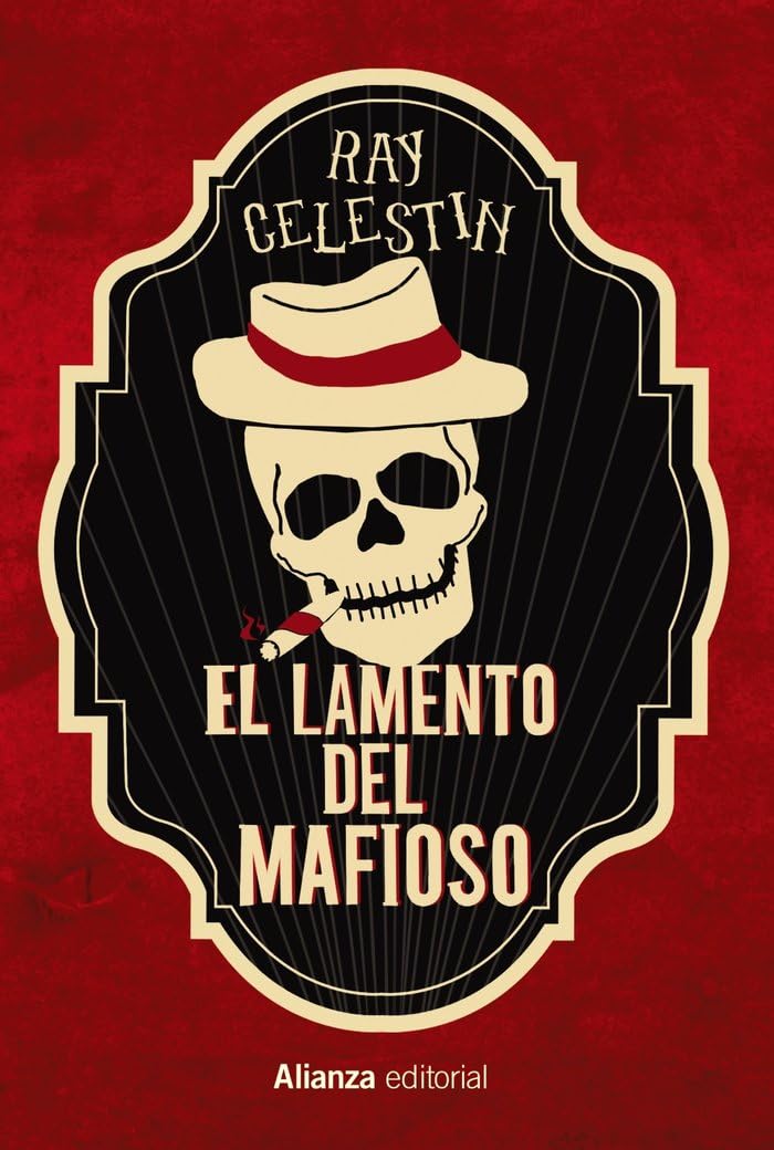 El lamento del mafioso (Alianza Literaria (AL)) Contemporary literature