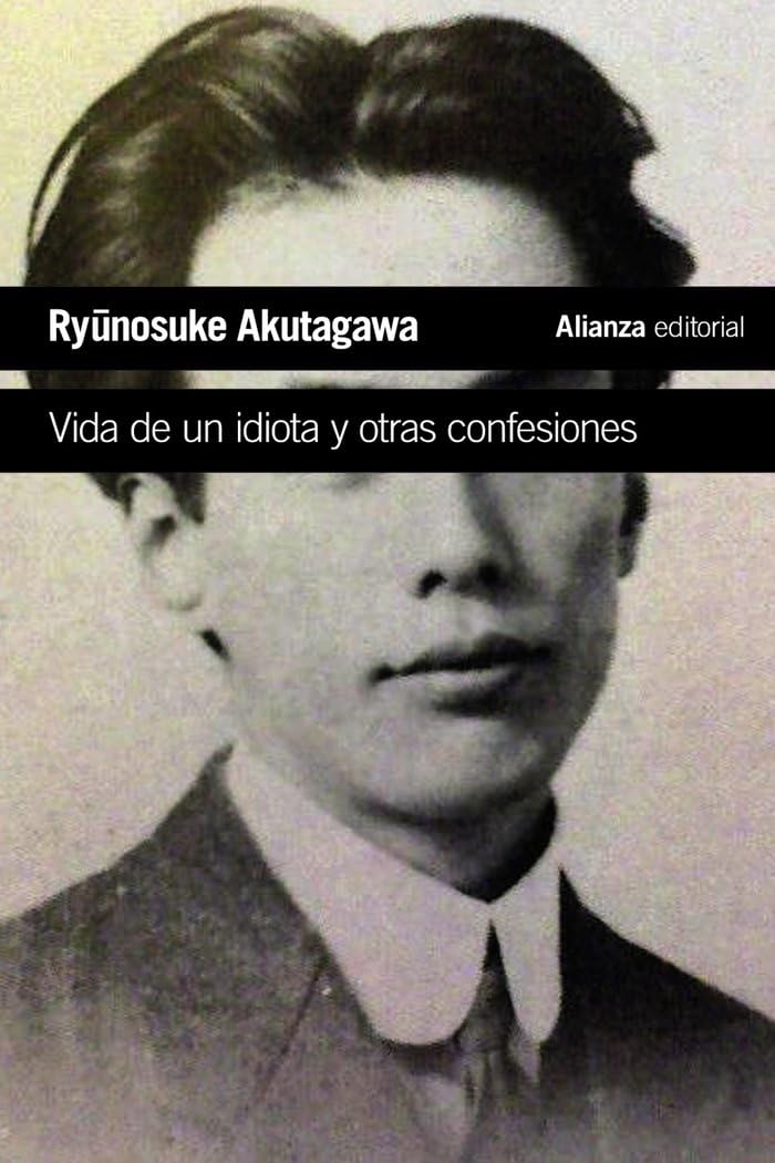 Vida de un idiota y otras confesiones (El libro de bolsillo - Literatura) Classics
