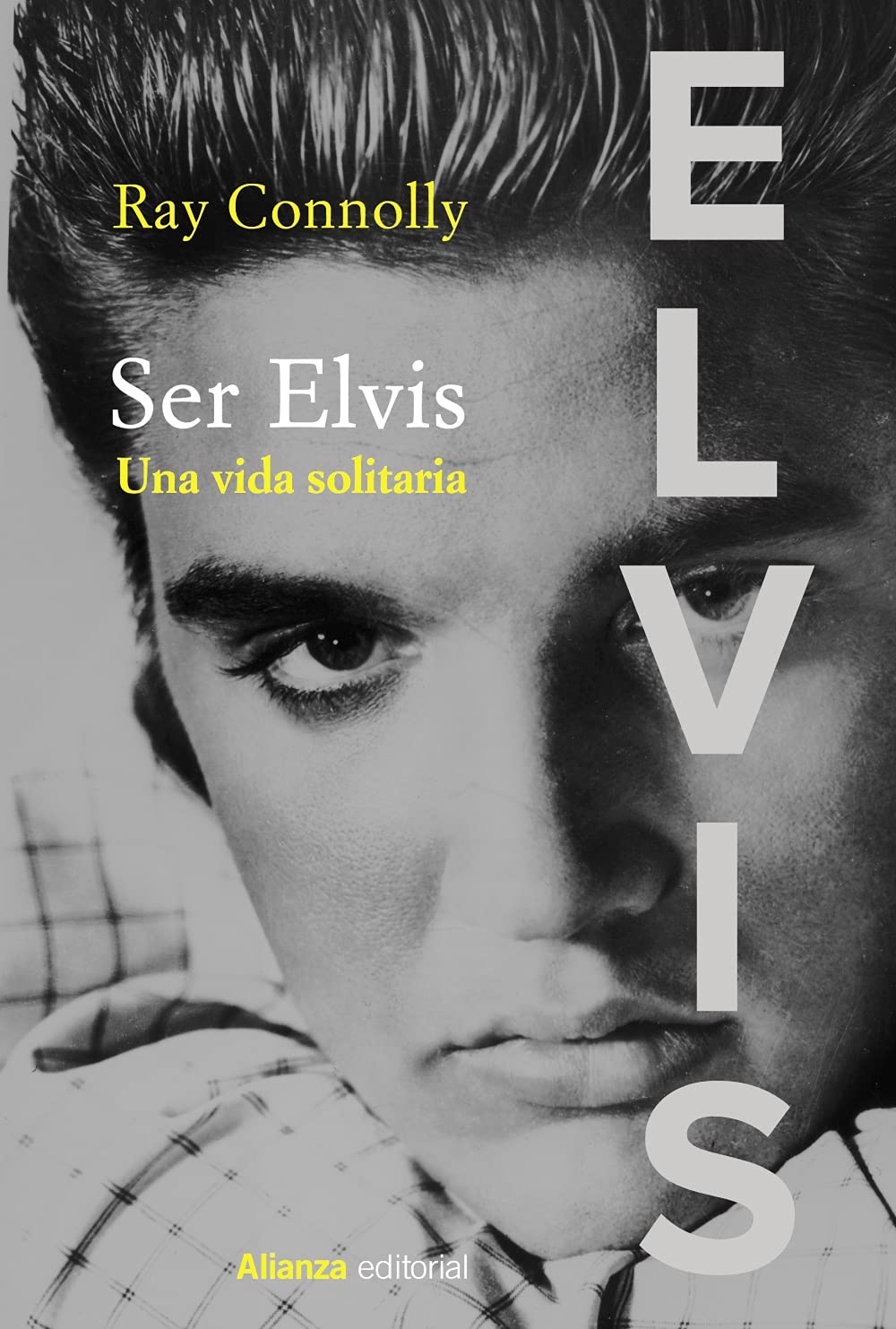 Ser Elvis: Una vida solitaria (Libros Singulares (LS)) Pop culture