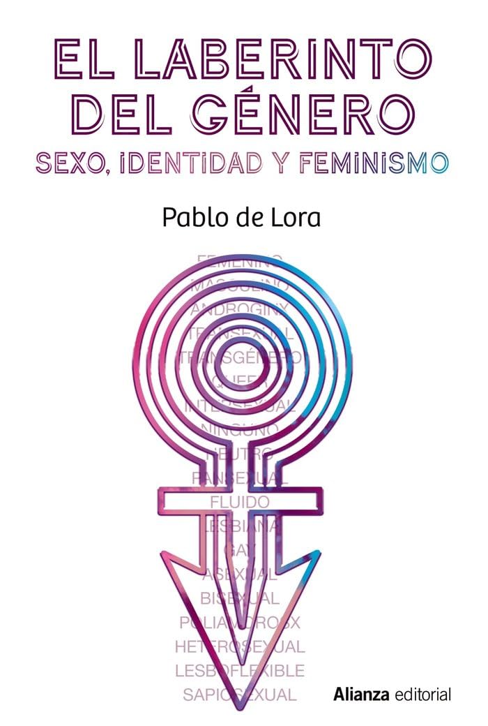 El laberinto del género: Sexo, identidad y feminismo (Alianza Ensayo, Band 831) Books
