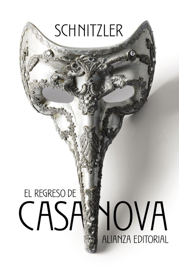 El regreso de Casanova (El libro de bolsillo - Bibliotecas de autor - Biblioteca Schnitzler, Band 3820) Classics