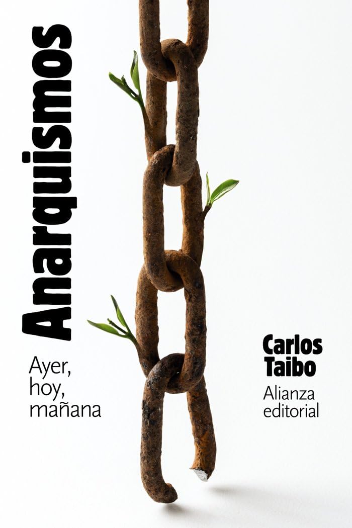 Anarquismos. Ayer, hoy y mañana book